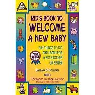 Kid&rsquo;s Book to Welcome a New Baby: Fun for a Big Brother or Big Sister