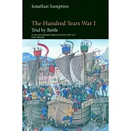 The Hundred Years War: Trial by Battle