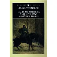 Tales of Soldiers and Civilians: And Other Stories