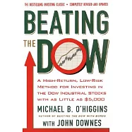 Beating the Dow: A High-Return, Low-Risk Method for Investing in the Dow Jones Industrial Stocks With As Little As