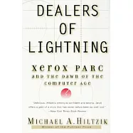 Dealers of Lightning: Xerox Parc and the Dawn of the Computer Age