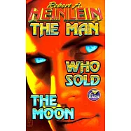 The Man Who Sold the Moon