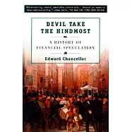 Devil Take the Hindmost: A History of Financial Speculation