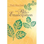 The Path of Emancipation: Talks from a 21-Day Mindfulness Retreat