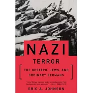 Nazi Terror: The Gestapo, Jews, and Ordinary Germans
