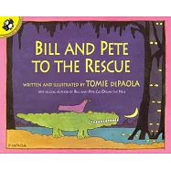 Bill and Pete to the Rescue