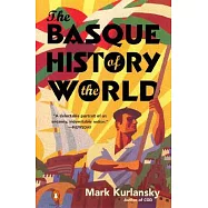 The Basque History of the World: The Story of a Nation