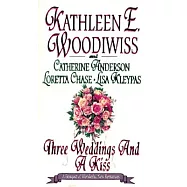 Three Weddings and a Kiss