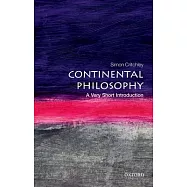 Continental Philosophy: A Very Short Introduction