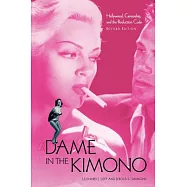 The Dame in the Kimono: Hollywood, Censorship, and the Production Code