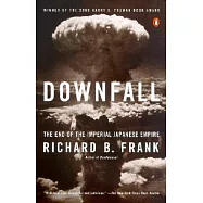 Downfall: The End of the Imperial Japanese Empire