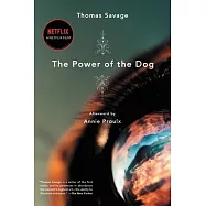 The Power of the Dog: A Novel