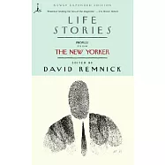 Life Stories: Profiles from the New Yorker