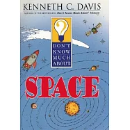 Don’t Know Much About Space