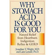 Why Stomach Acid Is Good For You