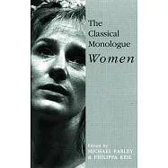 The Classical Monologue (W): Women