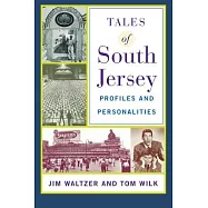 Tales of South Jersey: Profiles and Personalities