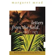 Letters from the Field, 1925-1975