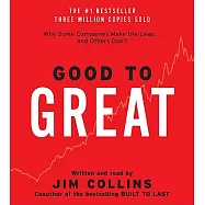 Good to Great CD: Why Some Companies Make the Leap...and Other&rsquo;s Don&rsquo;t