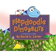 Flapdoodle Dinosaurs: A Colorful Pop-Up Book