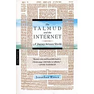 The Talmud and the Internet: A Journey Between Worlds