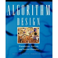Algorithm Design: Foundations, Analysis, and Internet Examples
