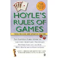 Hoyle’s Rules of Games: Descriptions of Indoor Games of Skill and Chance, with Advice on Skillful Play. Based on the Foundations