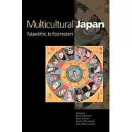 Multicultural Japan: Palaeolithic to Postmodern