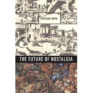 The Future of Nostalgia