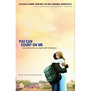 You Can Count on Me: A Screenplay