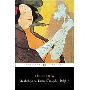 Au Bonheur Des Dames (The Ladies’ Delight): The Ladies’ Delight
