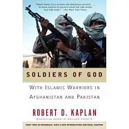 Soldiers of God: With Islamic Warriors in Afghanistan and Pakistan
