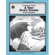 A Year Down Yonder: A Guide for Using in the Classroom