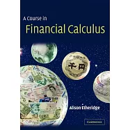 A Course in Financial Calculus