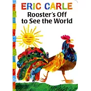Rooster’s Off to See the World