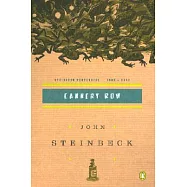 Cannery Row: (centennial Edition)