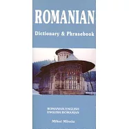 Romanian English, English Romanian: Dictionary & Phrasebook