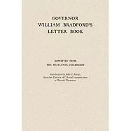 Governor William Bradford’s Letter Book
