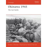 Okinawa 1945: The Last Battle