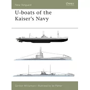 U-Boats of the Kaiser’s Navy