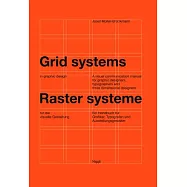 Grid Systems in Graphic Design/Raster Systeme Fur Die Visuele Gestaltung