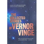 The Collected Stories of Vernor Vinge
