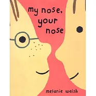 My Nose, Your Nose