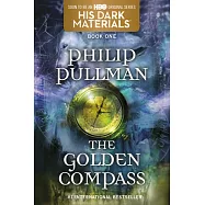 His Dark Materials: The Golden Compass (Book 1)
