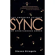 Sync: The Emerging Science of Spontaneous Order