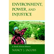 Environment, Power, and Injustice