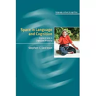 Space in Language and Cognition: Explorations in Cognitive Diversity