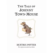 The Tale of Johnny Town-Mouse