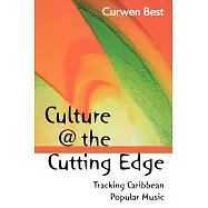 Culture @ the Cutting Edge: Tracking Caribbean Popular Music