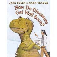 How Do Dinosaurs Get Well Soon?